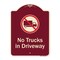 Signmission Designer Series-No Trucks In Driveway With Graphic Burgungy, 24" x 18", BU-1824-9810 A-DES-BU-1824-9810 - alternate 1